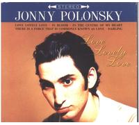 Polonsky Jonny - Love Lovely Love