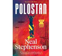 Polostan: A new historical espionage trilogy from the bestselling author of TERMINATION SHOCK and CRYPTONOMICON: Book 1 (Bomb Light)