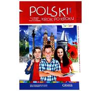 Polski Krok po Kroku - Junior. Volume 1: Student's Textbook 2014
