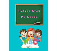 Polski krok po kroku:: Zeszyt do pisania dla dzieci. Duży rozmiar 8.5 x11 w linie.