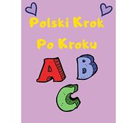 Polski krok po kroku:: Zeszyt w linie do nauki pisania dla dzieci.