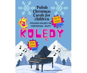 Polskie kolędy - nuty: Polish Christmas Carols for children