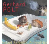 Polt,Gerhard - Rafael Schmitz der Pommfritz [Import]