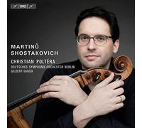 Poltera/Dso Berlin/Varga - Bohuslav Martin?: Concerto No. 2 for cello and orchestra, H 304, Shostakovich: Concerto No. 2 for cello and orchestra, O