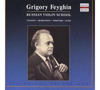 Poltoratsky Victor - Grigory Feyghin: Russian Violin School: Taneyev / Rubinstein / Medtner / Auer