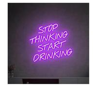 Polvane Neon Sign Stop Thinking Start Drinking for neon Sign LED for Beer Bar Club Game Room Party Restaurant Wall Decor 38cm×33cm(B)