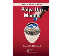 Polya Urn Models (Chapman & Hall/CRC Texts in Statistical Science)
