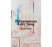 Polyamorous Love Song: 12 (Department of Narrative Studies)