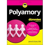 Polyamory For Dummies
