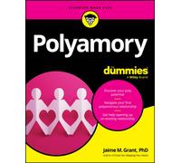 Polyamory For Dummies