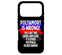 Polyamory Is Wrong Polyamorous Pride Funny Poly Love Saying Case for iPhone 17 Pro