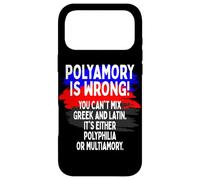Polyamory Is Wrong Polyamorous Pride Funny Poly Love Saying Case for iPhone 17 Pro Max