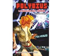 Polybius, la máquina del terror