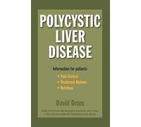 Polycystic Liver Disease: Information for Patients