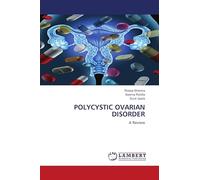 Polycystic Ovarian Disorder: A Review