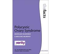 Polycystic Ovary Syndrome (PCOS) The Facts