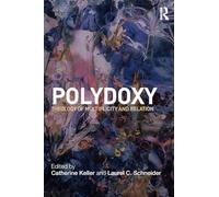 Polydoxy: Theology of Multiplicity and Relation
