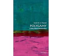 Polygamy: A Very Short Introduction