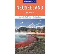 POLYGLOTT on tour Reisefuhrer Neuseeland: Indiv, Gebauer, Huy.