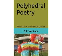 Polyhedral Poetry: Across A Continental Divide