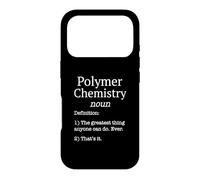 Polymer Chemist/Polymer Chemistry/Funny Fake Definition! Case for iPhone 17 Pro