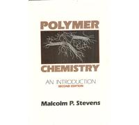 Polymer Chemistry: An Introduction
