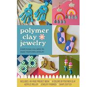 Polymer Clay Jewelry Kit: Make Your Own Jewelry: Everything You Need to Make Your Own Jewelry - Includes: 48-page Project Book, 8 Colors of Polymer ... Roller, Jewelry Findings, Shape Cutters