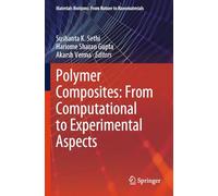 Polymer Composites: From Computational to Experimental Aspects (Materials Horizons: From Nature to Nanomaterials)