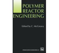 Polymer Reactor Engineering