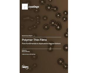 Polymer Thin Films: From Fundamentals to Applications (Second Edition)