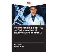 Polymorphisme +45(T/G) de l'adiponectine et diabète sucré de type 2