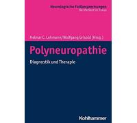 Polyneuropathie: Diagnostik Und Therapie, Lehmann, Grisold 9783170391703 New.
