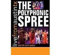 Polyphonic Spree - Live From Austin, Texas [DVD] [2012]
