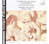 Polyphonie Aquitaine - St Martial de Limoges (12th century, Excerpts from the Christmas Matins) /Ensemble Organum · Pérès