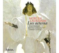 Stephen Layton: Polyphony - Lauridsen - Lux aeterna