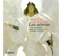 Stephen Layton: Polyphony - Lauridsen - Lux aeterna