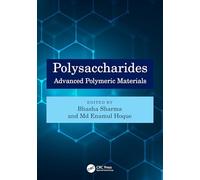 Polysaccharides: Advanced Polymeric Materials