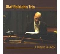 Polziehn,Olaf Trio - A Tribute to Hgbs