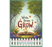 Pom Pom Petals - Write. Draw. Grow.: A Creative Journal for Kids Ages 5-12 | Writing, Drawing & Imagination Prompts