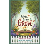 Pom Pom Petals - Write. Draw. Grow.: A Creative Journal for Kids Ages 5-12 | Writing, Drawing & Imagination Prompts