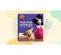 Pom-Pom Puppies: Make Your Own Adorable Dogs (Klutz) by Chorba, April (2013) Paperback