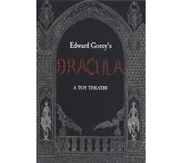 Pomegranate Edward Gorey's Dracula a Toy Theatre