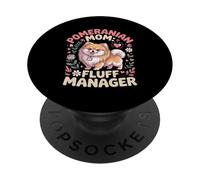 Pomeranian Mom: Fluff Manager PopSockets Adhesive PopGrip