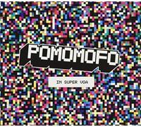 Pomomofo - In Super Vga