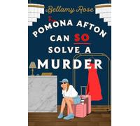 Pomona Afton Can So Solve a Murder: A Novel