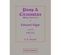 Pomp & Circumstance March No 4 (Op. 39) (arr. by G. R. Sinclair) for Organ by Edward Elgar