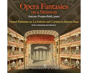 Pompa-Baldi - Roberto Piana: Opera Fantasies on a Steinway