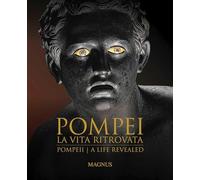 Pompeii: A Life Revealed