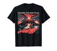 Pompeii Fun Run 79 AD Funny Ancient Humor History T-Shirt