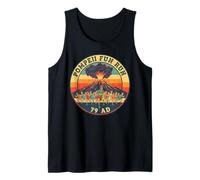 Pompeii Fun Run 79 AD Funny Volcano History Geography Humor Tank Top